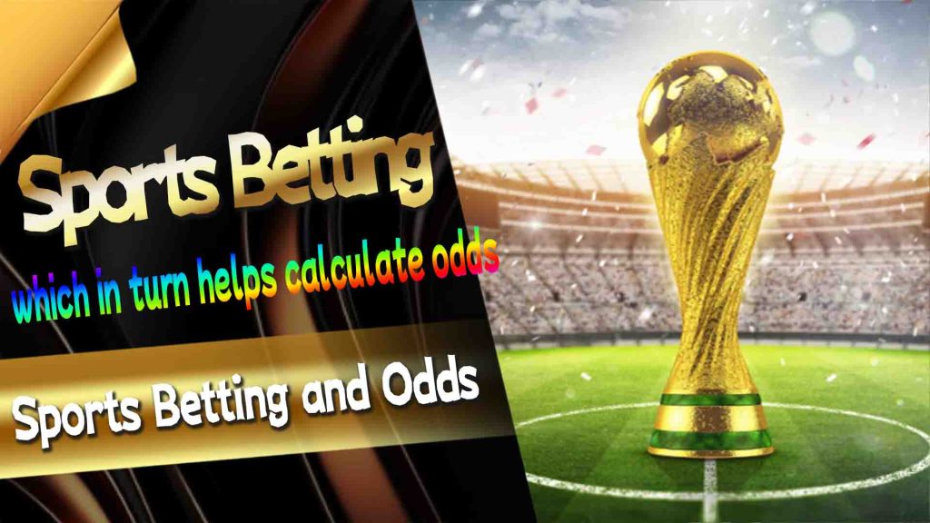 Sports Betting and Odds