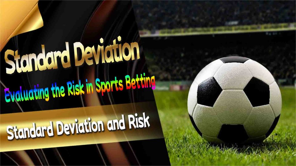 Standard Deviation and Risk
Whenever we talk about sports betting, we often hear people say it's all about luck. But the truth is, winning isn’t entirely about luck! By understanding odds and using data analysis, we can discover a few tips to increase our chances of winning. Although these tricks can’t guarantee a win every time, they can certainly help you make more informed decisions when placing your bets at Royal Online Casino. Think of odds analysis as your betting guide, helping you make smarter choices in the world of sports betting.